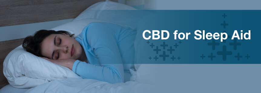CBD Oil for Sleep - Does CBD work as a sleep aid?